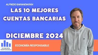 Los 10 mejores bancos para abrir una cuenta bancaria en diciembre 2024 [upl. by Nnaacissej815]