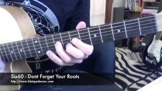 Six60  Dont forget your roots  Easy guitar tutorial [upl. by Teyugn690]