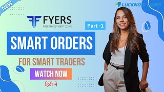 Fyers Latest Features  Fyers new Update  Fyers Smart order how to use in hindi [upl. by Erusaert]