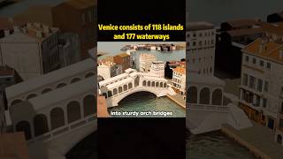 Venice consists of 118 islands and 177 waterwaysislands waterways youtube foryou [upl. by Schnur]