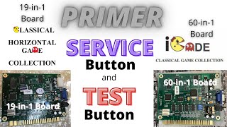 PRIMER 60in1 and 19in1 Board  SERVICE Button amp TEST Button MultiCade iCade Beyond Arcade [upl. by Tuddor798]