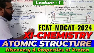 MDCAT2024  Chemistry  CH2 Atomic Structure  Lec1  Discovery amp Properties of Proton [upl. by Surdna]