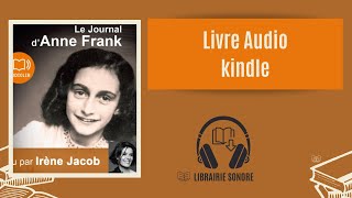 🎧 Livre audio extrait de lintégraleLe Journal dAnne Frank version kindle [upl. by Enilauqcaj]