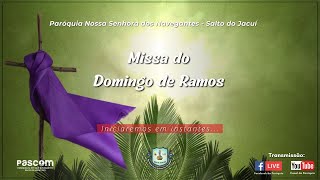 Missa do Domingo de Ramos  24032024 [upl. by Asimaj]