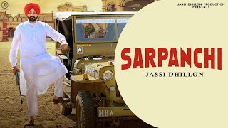 Sarpanchi offical Music video   Jassi Dhillon  Jassi bros  Latest punjabi song 2024 [upl. by Bail238]