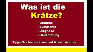 Was ist die Krätze Erkennen Ursache behandeln Skabies Diagnose Symptome Ansteckung Juckreiz [upl. by Ahseinek]