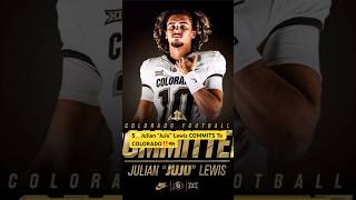 5⭐️QB Julian “JuJu” Lewis Has COMMITTED To COLORADO‼️🦬 [upl. by Nahsar]