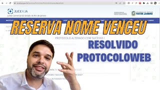 RESOLVIDO Como renovar a reserva de nome na viabilidade  Erro no Protocoloweb Jucerja [upl. by Lekram184]