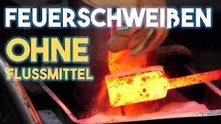 Damast schmieden ohne Borax Anleitung Tutorial [upl. by Einahpet10]