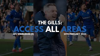 The Gills Access All Areas  Episode 18  AFC Wimbledon H [upl. by Ocsinarf]