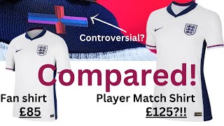 Whats The Differences £85 Or £125 Fan v Player Nike England Shirt DriFit ADV Flag Jersey 202425 [upl. by Ynaffad]