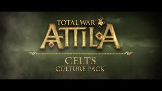 Total War Attila  Celts Culture Pack Trailer [upl. by Letsyrc]