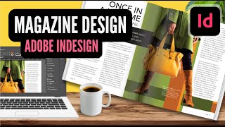 InDesign Tutorial  How to Design Magazines for Beginners to Print amp Publish Spreads [upl. by Jamill]