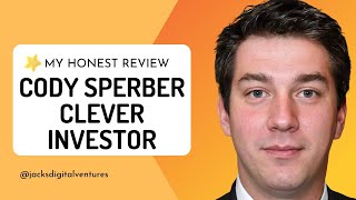 Cody Sperber Clever Investor Review 🚨3 Major Issues🚨 [upl. by Cirde]