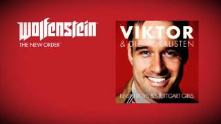 Wolfenstein The New Order Soundtrack  Viktor amp Die VokalistenBerlin Boys and Stuttgart Girls [upl. by Onil]