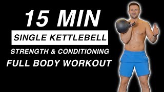 15 MIN Single KETTLEBELL FULL BODY BLITZ [upl. by Naor846]