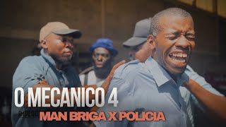 O Mecânico 4  Man Briga vs Polícia Sargento Apito amp Artur Pop  OImperador [upl. by Luanne]