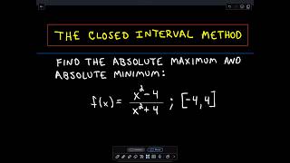 ❖The Closed Interval Method to Find The Absolute Maximum and Minimum ❖ [upl. by Faires]