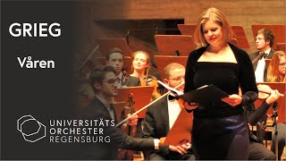 GRIEG Våren op 332  Universitätsorchester Regensburg • Betsy Horne • Arn Goerke [upl. by Elletnahc866]