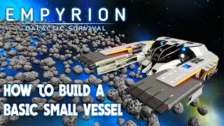 HOW TO BUILD YOUR FIRST SMALL SHIP SV  Spanjs Build Academy  Empyrion Galactic Survival [upl. by Nahshon]