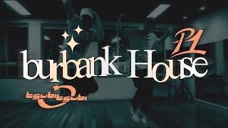 quotburbank housequot tsubi club  Choreography by Ryan Telfer [upl. by Erialb]