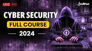 Cyber Security Full Course 2024  Cyber Security Course  Cyber Security Training  Intellipaat [upl. by Baumann77]