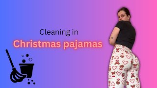 Cleaning in Christmas pajamas [upl. by Laeahcim]