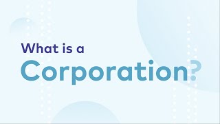 What is a Corporation [upl. by Iniffit]