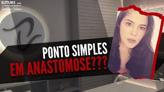 PONTO SIMPLES EM ANASTOMOSE [upl. by Dugaid939]