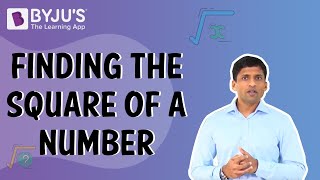 Finding the Square of a Number  Learn with BYJUS [upl. by Banyaz]