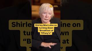 Shirley MacLaine on turning down quotBreakfast at Tiffany’squot role shorts [upl. by Alduino926]