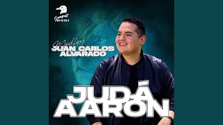 Medley Juan Carlos Alvarado feat Aarón Narváez [upl. by Gabbey]