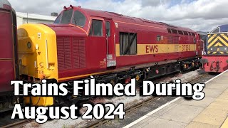 Trains Filmed During August 2024 [upl. by Arnon]