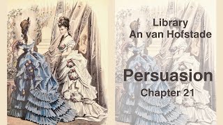 Persuasion by Jane Austen Chapter 21 janeausten persuasion audio [upl. by Auqinaj49]