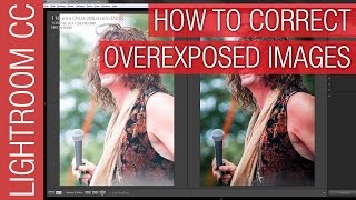 How to Fix Overexposed Photographs in Adobe Lightroom [upl. by Dweck]