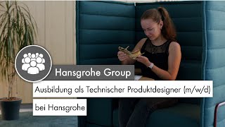 Ausbildung als Technischer Produktdesigner mwd bei Hansgrohe [upl. by Alison]