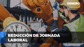 Reducción de la jornada laboral  Dinero en Imagen [upl. by Dimah699]