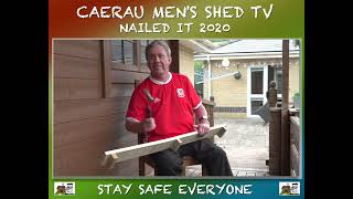 Caerau Men Shed Nailed it 2020 [upl. by Langill]