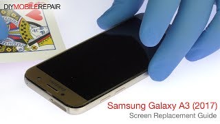 Samsung Galaxy A3 2017 Screen Replacement Guide  DIYMobile Repair [upl. by Delwyn601]