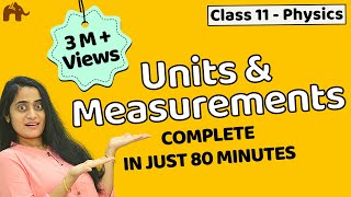 Units and measurements class 11  Chapter 2 Physics  CBSE JEE NEET  One Shot [upl. by Eveiveneg]