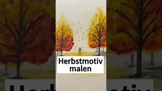 Herbstmotiv malen  Schnell und einfach  Male mit mir malenlernen herbst [upl. by Reel173]