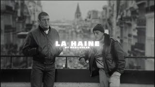 4K La Haine  Edit  Evergreen [upl. by Rehotsirk]