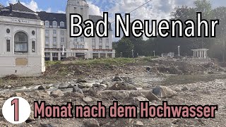 1 Monat nach dem Hochwasser im Ahrtal  Bad Neuenahr  Ahrweiler  so sieht es aktuell wirklich aus [upl. by Nwahsram]