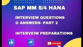 SAP MM S4 HANA Interview questions amp Answers [upl. by Rosco]