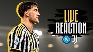 🔴 WATCH NOW NAPOLI VS JUVENTUS  LIVE REACTION 💪⚪⚫ [upl. by Gruber]