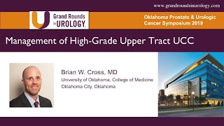 Management of HighGrade Upper Tract Urothelial Cell Carcinoma [upl. by Ona262]