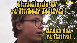 Christiania TV på ThyLejr Festival  Anden del [upl. by Regina]