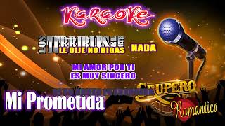 Mi Prometida Los Terribles Del Norte  Karaoke [upl. by Airahs]