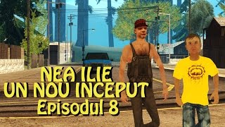 Nea Ilie Un nou inceput Episodul 8 [upl. by Zwick235]