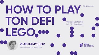 How to play TON DeFi Lego  Warsaw Bootcamp  EVAA BEMO STONFI STORM TRADE [upl. by Lohrman97]